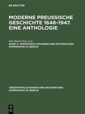 cover image of Moderne preußische Geschichte 1648–1947. Eine Anthologie. Band 3